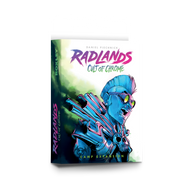 Radlands: Cult Of Chrome