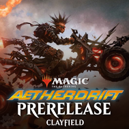 Aetherdrift Prerelease @ Clayfield