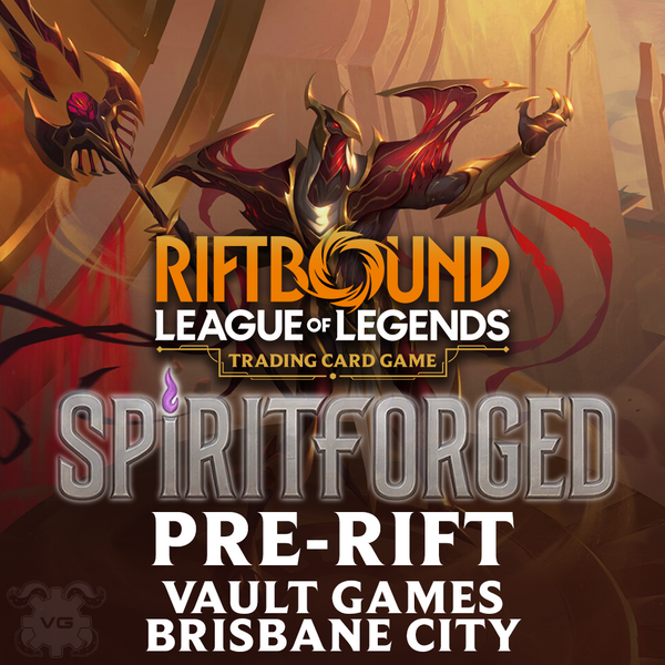 Riftbound: Spiritforged Pre-Rift Events @ Vault Games Brisbane City