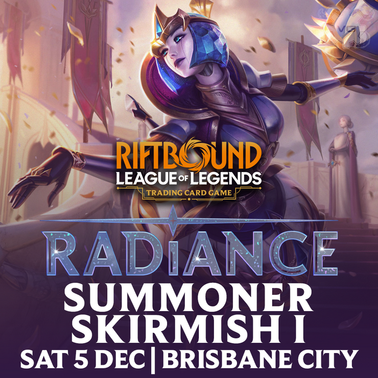 Brisbane Riftbound: Radiance Summoner Skirmish I - Sat Dec 5