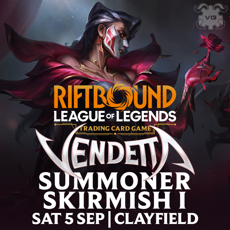 Clayfield Riftbound: Vendetta Summoner Skirmish I - Sat Sep 5