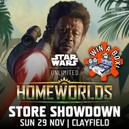 Clayfield Star Wars Unlimited: Homeworlds Store Showdown - Sun 29 Nov