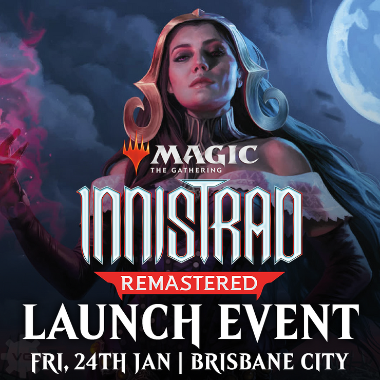 Innistrad Remastered - Launch Event @ Brisbane City