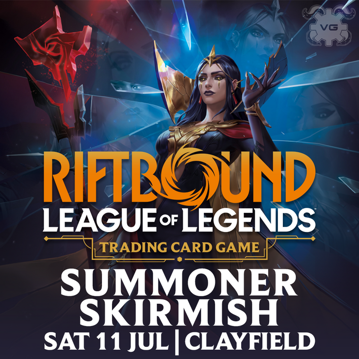 Clayfield Riftbound: Unleashed July Summoner Skirmish - Sat Jul 11