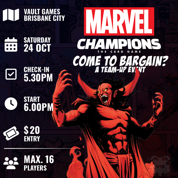 Brisbane MARVEL Champions Team-UP: Come to Bargain?