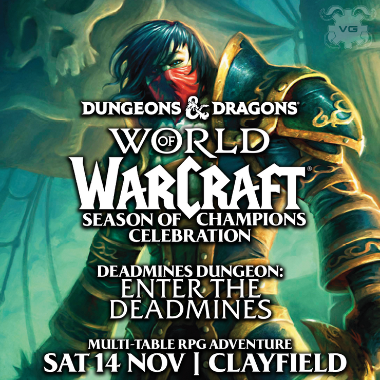 D&D World of Warcraft: Season of Champions Celebration - RPG One-Shot @ Vault Games Clayfield - Sat 14 Nov