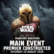 Star Wars: Unlimited Planetary Qualifiers - Main Event Entry