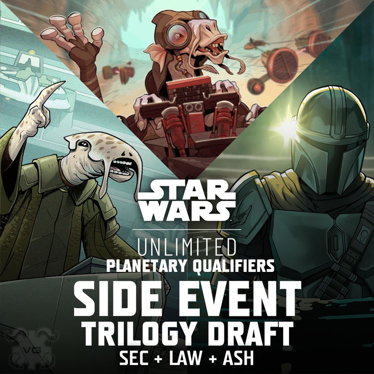 Star Wars: Unlimited Planetary Qualifiers - Side Event: Trilogy Draft Entry