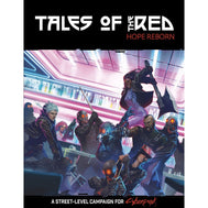 Cyberpunk Red: Tales of the RED - Hope Reborn