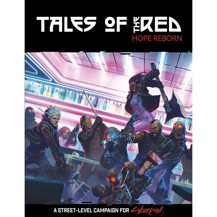 Cyberpunk Red: Tales of the RED - Hope Reborn