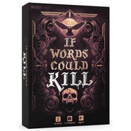 If Words Could Kill