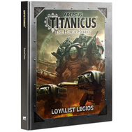 Adeptus Titanicus: Loyalist Legios