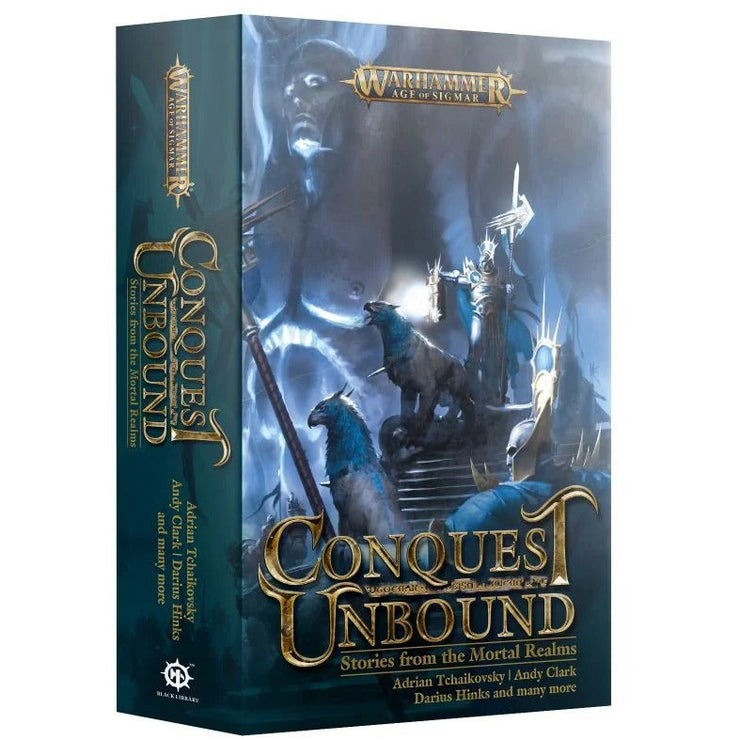 Conquest Unbound: Stories from the Mortal Realms (Paperback)
