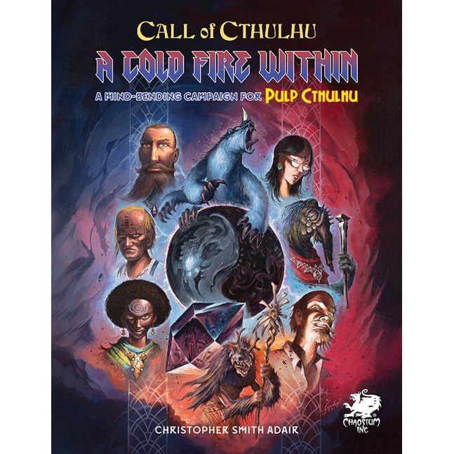 Call of Cthulhu: Pulp Cthulhu - A Cold Fire Within