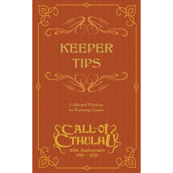 Call of Cthulhu: Keeper Tips - Collected Wisdom