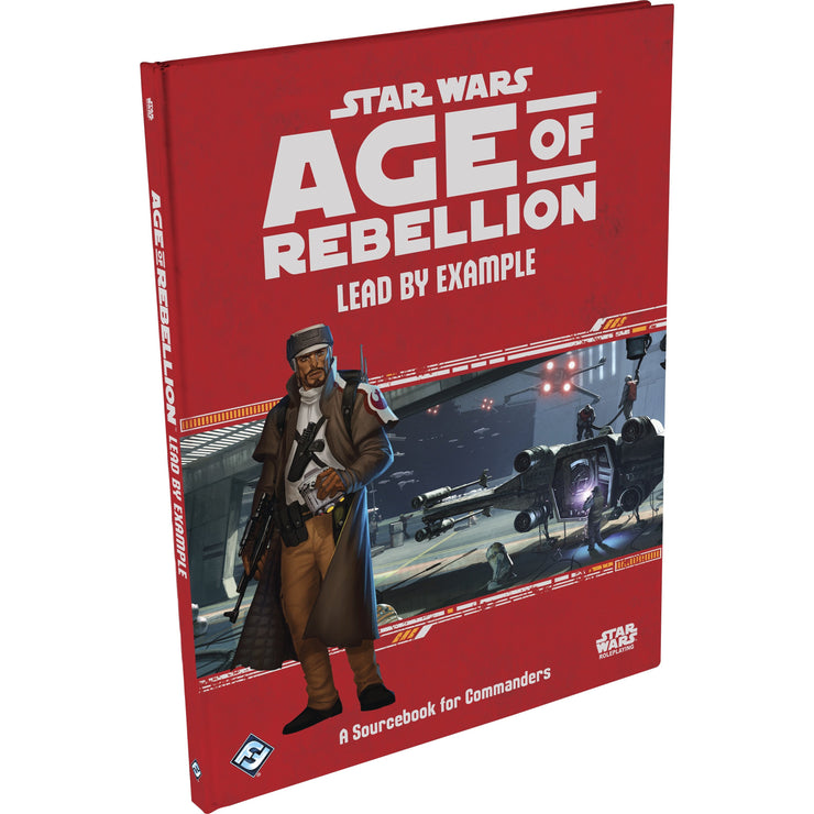 Star Wars: Age of Rebellion - Lead By Example