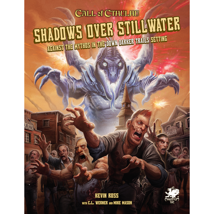 Call of Cthulhu: Down Darker Trails - Shadows Over Stillwater