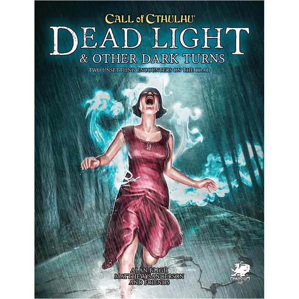 Call of Cthulhu: Dead Light and Other Dark Turns