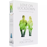 Fog of Love: Love on Lockdown