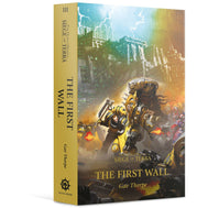 The First Wall (Paperback) The Horus Heresy: Siege of Terra Book 3